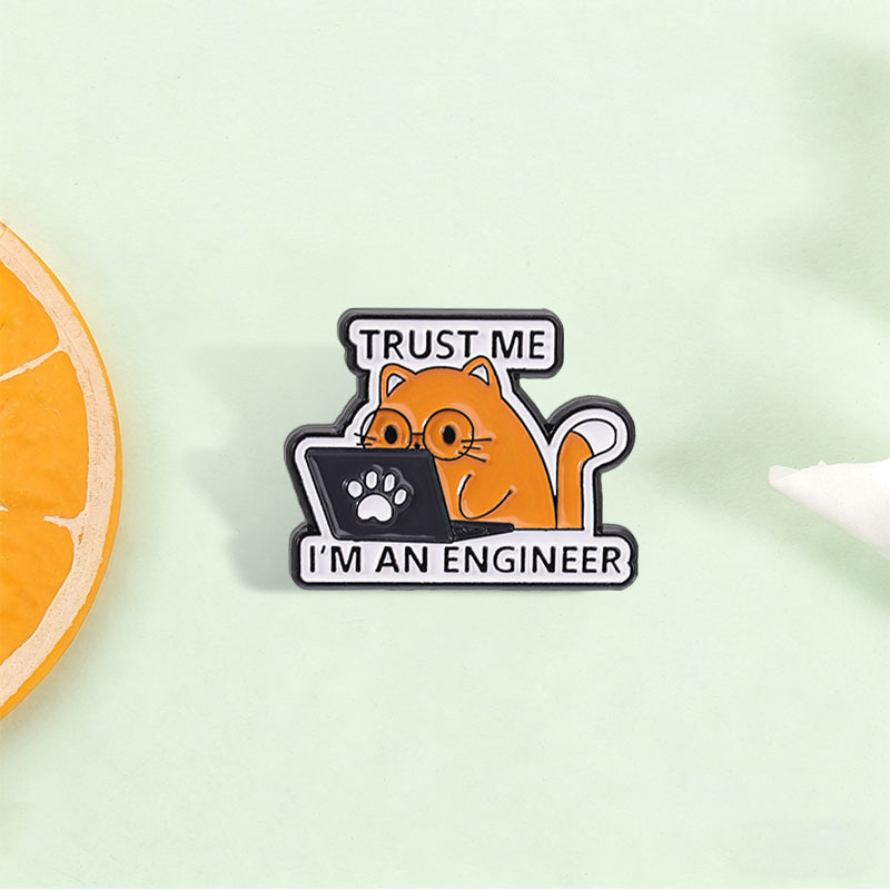 Tech Accessories Store - I'm An Engineer Quote Enamel Pin